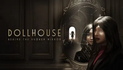 Image de l'articleDollhouse: Behind The Broken Mirror – Un voyage terrifiant dès le 28 mars 2025 sur consoles