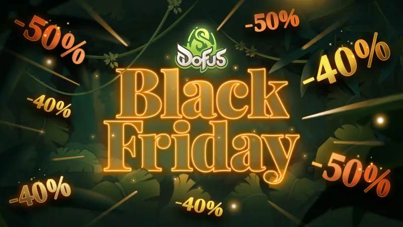 Image Black Friday Dofus : Jusqu'à -50% sur la boutique, les dates et promos confirmées