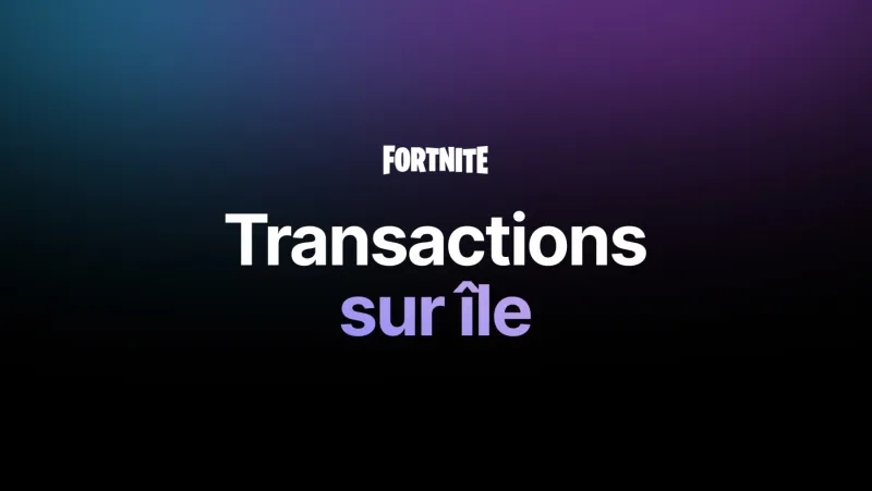 Image de l'articleFortnite Outils Transaction : Gagnez 100% des V-Bucks sur vos îles
