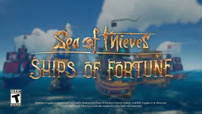 Image de l'articleSea Of Thieves - La mise à jour 2.0.14 Ships Of Fortune est arrivée !