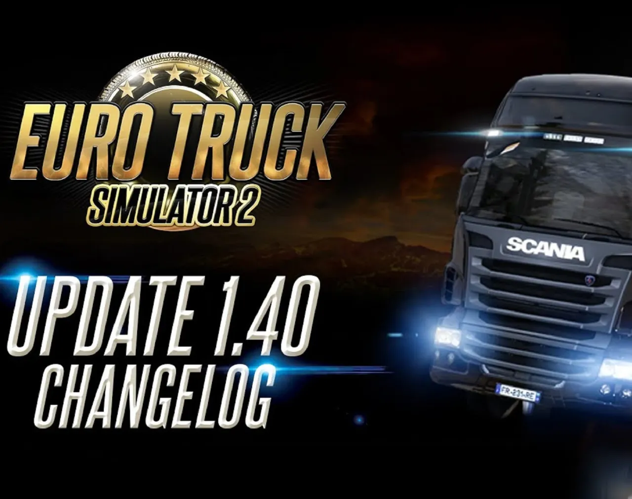 Image de l'article Patch note de l-rsquo;update 1.40 d-rsquo;ETS 2