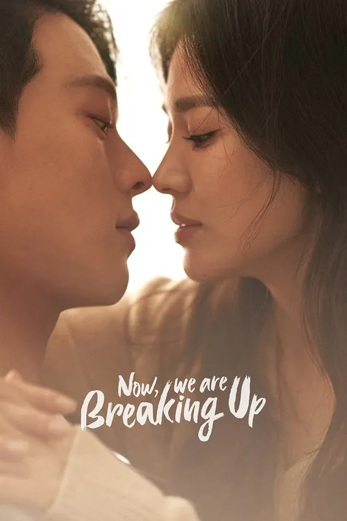 Image du film Now, We Are Breaking Up Image du film Now, We Are Breaking Up
