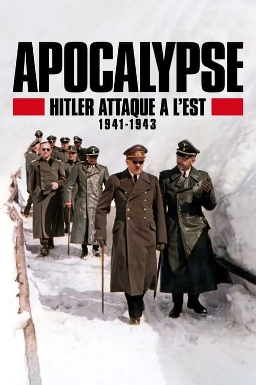 Image du film Apocalypse : Hitler attaque à l'Est (1941-1943)