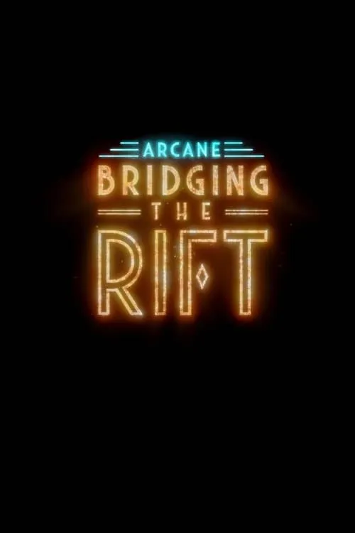 Image du film Arcane: Bridging the Rift