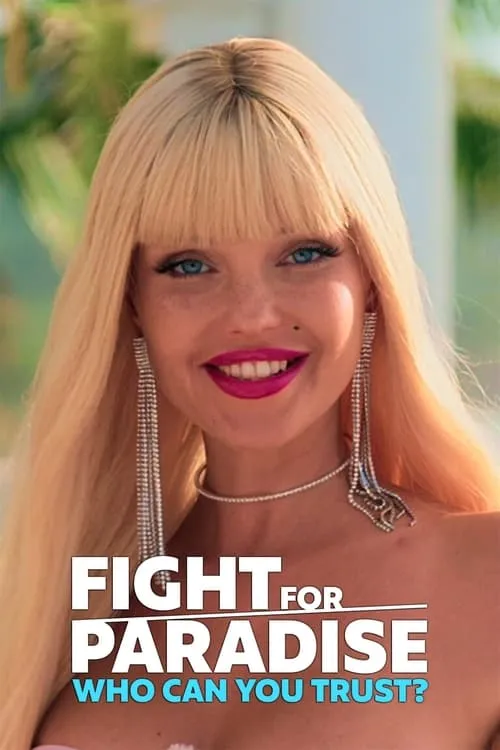 Image du film Fight for Paradise : À qui se fier ?