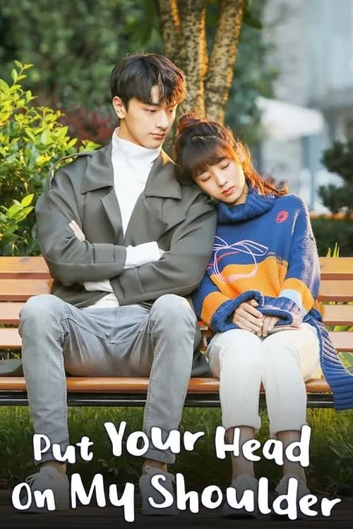 Image du film Put Your Head on My Shoulder