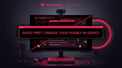 Image de l'article Opera GX lance son mode streaming ultime et s'associe à Streamlabs